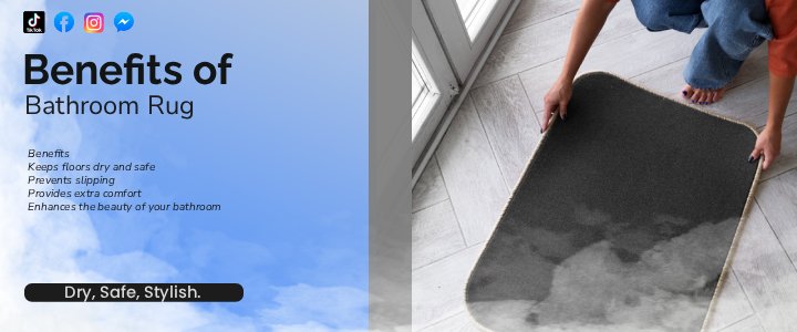 Top 5 Benefits of Using an Absorbent Bathroom Rug